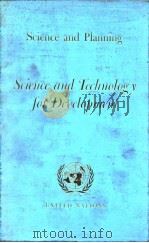 United Nations.Science and technology for development v.7:Science and Planning.1963.     PDF电子版封面     