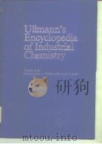 Ulimann‘s Encyclopedia of Industrial Chemistry：Vol.A10.1987.     PDF电子版封面     