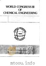 World Congress of Chemical Enhemical Engineering.The 3rd proceedings.1986.     PDF电子版封面     