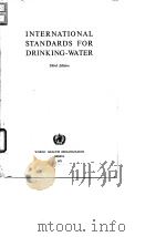 World Hdealth Organization.International standards for drinkingwater.1971.     PDF电子版封面     