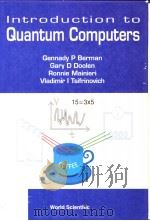 Intriduction to Quantum Computers     PDF电子版封面  9810234902   
