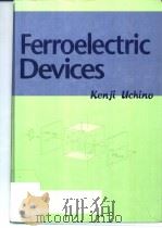 Ferroelectric Devices     PDF电子版封面     