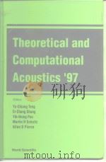 Theoretical and Computational Acoustics 97     PDF电子版封面  9810234635   
