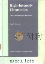 High-Intensity Ultrasonics Theory and Industrial Applications（ PDF版）