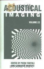 Acoustical Imaging Vol.22     PDF电子版封面     