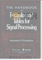 THE HANDBOOK OF Formulas and Tables for Signal Processing     PDF电子版封面  0849385792  Alexander D.Poularikas 