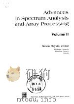 Advances in Spectrum Analysis and Array Processing VOLUMEⅡ     PDF电子版封面  013008574X   