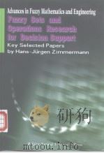 Fuzzy Sets and Operations Research for Decision Support     PDF电子版封面  7303051724   