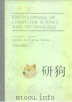 ENCYCLOPEDIA OF COMPUTER SCIENCE AND TECHNOLOGY VOLUME 9     PDF电子版封面     