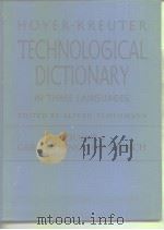 HOYER-KREUTER TECHNOLOGICAL DICTIONARY IN THREE LANGUAGES EDITED BY ALFRED SCHLOMANN VOLUME 1 GERMAN     PDF电子版封面     