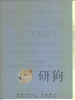 HOYER-KREUTER TECHNOLOGICAL DICTIONARY IN THREE LANGUAGES EDITED BY ALFRED SCHLOMANN VOLUME 3 FRENCH     PDF电子版封面     