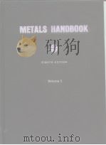 METALS HANDBOOK 8th Edition VOL.1 Properties and Selection of Metals（ PDF版）