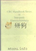 CRC Handbook Series in Inorganic Electrochemistry Volume1     PDF电子版封面     