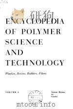 ENCYCLOPEDIA OF POLYMER SCIENCE AND TECHNOLOGY     PDF电子版封面     