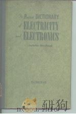 The Practical DICTIONARY of ELECTRICITY and ELECTRONICS     PDF电子版封面     