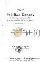 Ulrich's Periodicals Directory EIGHTH EDITION     PDF电子版封面    Eileen C.Graves 