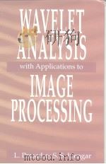 WAVELET ANALYSIS with Applicatons to IMAGE PROCESSING     PDF电子版封面     