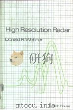 High Resolution Radar     PDF电子版封面    Donald R.Wehner 