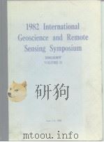 1982 International Geoscience and Remote Sensing Symposium DIGEST VOLUME II     PDF电子版封面     