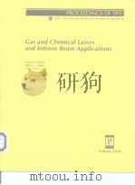 Gas and Chenical Lasers and Intense Beam Applica tions  1998     PDF电子版封面     
