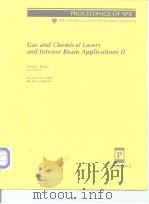 Gas and Chenical Lasers and Intense Beam Application II  1999     PDF电子版封面  081943082X   