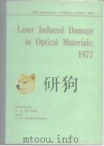 Laser Induced Damage in Optical Materials: 1977（ PDF版）