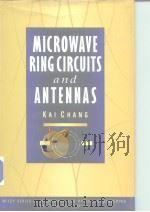 Microwave Ring Circuits and Antennas KAI CHANG     PDF电子版封面     