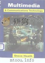 Multimedia and Communications Technology Steve Heath     PDF电子版封面  0240514602   