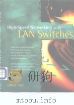 High=Speed Networking with LAN Switches Gilbert Held（ PDF版）