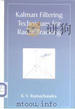 Kalman Filtering Techniques for Radar Tracking     PDF电子版封面     