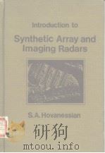 Introduction to Synthetic Array and Imaging Radars     PDF电子版封面  0890060827   