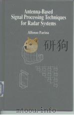 Antenna-Based Signal Processing Techniques for Radar Systems     PDF电子版封面  0890063966   