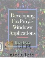 Developing Fox Pro for Windows Applications     PDF电子版封面     