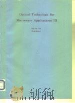 Optical Technology for Microwave Applications III     PDF电子版封面  0892528249   