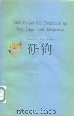 1985 Chapel Hill Conference on Very Large Scale Integration（ PDF版）