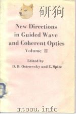 New Directions in Guided Wave and Coherent Optics Volume Ⅱ     PDF电子版封面     