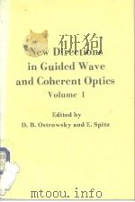 New Directions in Guided Wave and Coherent Optics V.I 1984     PDF电子版封面     