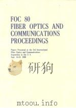 FOC 80 fiber optics and comunications proceedings.1980     PDF电子版封面     