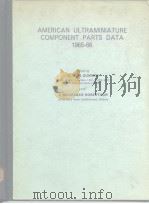 AMERICAN ULTRAMINIATURE COMPONENT PAPTS DATA 1965-66     PDF电子版封面     