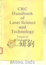 CRC Handbook of Laser Science and Technology Volume II Gas Lasers（ PDF版）