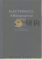 ELECTRONICS: A BIBLIOGRAPHICAL GUIDE     PDF电子版封面    Moore C.K. 