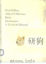 Paul B.Zbar Albert P.Malvino Basic Electronics A Text-Lab Manual     PDF电子版封面  0070728038   