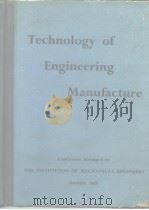 Technology of Engineerng Manufacture     PDF电子版封面     