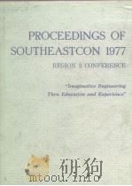 Proceedings of Southeastcon 1977 REGION 3CONFERENCE     PDF电子版封面     