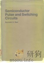 Semiconductor Pulse and Switching Circuits     PDF电子版封面     