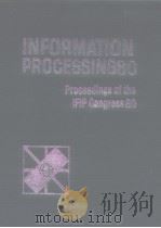 Information processing 80;Proceedings of the IFIP congress 80.1980.     PDF电子版封面     