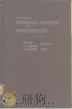 Advances in INORGANIC CHEMISTRY AND RADIOCHEMISTRY VOLUME 4 1962     PDF电子版封面     