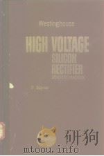 Westinghouse high-voltage silicon rectifier resignere handbook     PDF电子版封面     