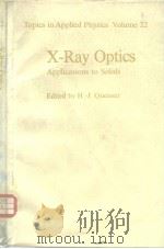 Topics in Applied Physics Volume 22  X-Ray Optics     PDF电子版封面  3540084622   
