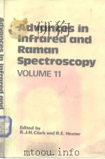 Advances in infrared and Raman Spectroscopy VOLUME 11（ PDF版）